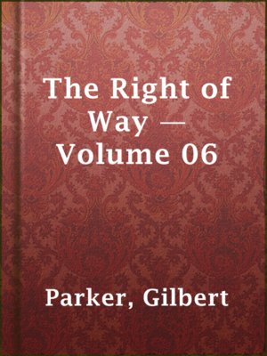 cover image of The Right of Way — Volume 06